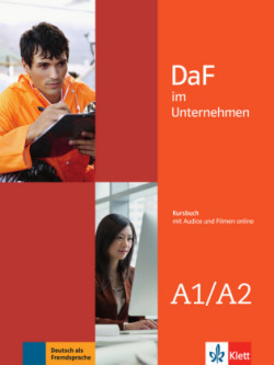 DaF im Unternehmen A1-A2 Kursbuch Kursbuch A1-A2 + Audios und Filme on