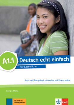 Deutsch echt einfach! 1 Kursbuch + Uebungsbuch + mp3 - Teil 1 Kurs- und  Ubungsbuch A1.1 mit Audios un