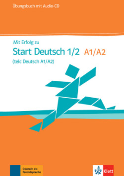 Mit Erfolg zu Start Deutsch A1-A2 Uebungsbuch + CD