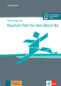 Mit Erfolg zum Test-Deutsch fur den Beruf