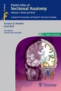 Pocket Atlas of Sectional Anatomy, Volume I: Head and Neck, 4th edition