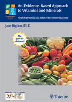 An Evidence-Based Approach to Vitamins and Minerals