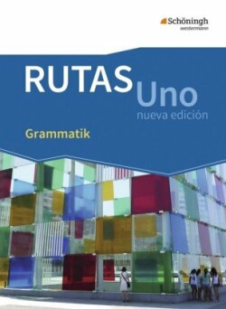 RUTAS Uno nueva edición - Lehrwerk für Spanisch als neu einsetzende Fremdsprache in der Einführungsphase der gymnasialen Oberstufe - Neubearbeitung