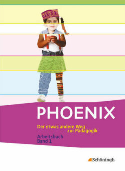 PHOENIX - Der etwas andere Weg zur Pädagogik - Erziehungswissenschaft in der gymnasialen Oberstufe - Ausgabe 2014