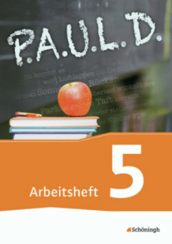 P.A.U.L. D. - Persönliches Arbeits- und Lesebuch Deutsch - Für Gymnasien und Gesamtschulen - Bisherige Ausgabe