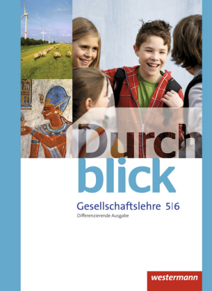 Durchblick Gesellschaftslehre - Differenzierende Ausgabe 2014