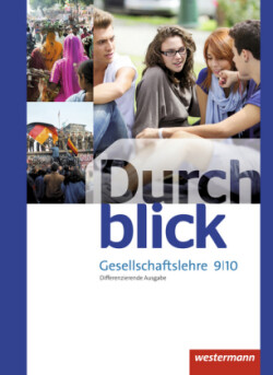 Durchblick Gesellschaftslehre - Differenzierende Ausgabe 2014