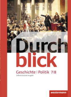 Durchblick Geschichte und Politik - differenzierende Ausgabe 2012