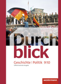 Durchblick Geschichte und Politik - differenzierende Ausgabe 2012