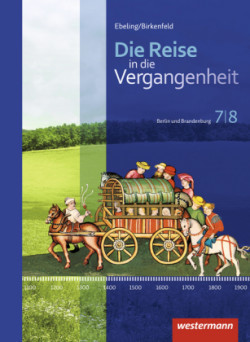 Die Reise in die Vergangenheit - Ausgabe 2017 für Berlin und Brandenburg, m. 1 Beilage