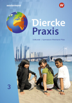 Diercke Praxis SI - Arbeits- und Lernbuch: Ausgabe 2022 für Rheinland-Pfalz. Bd.3