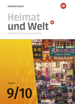 Heimat und Welt Gesellschaftswissenschaften - Ausgabe 2021 für das Saarland