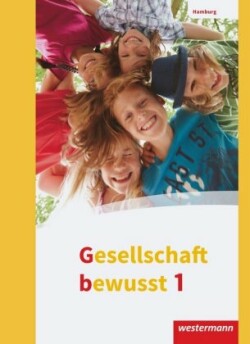 Gesellschaft bewusst - Ausgabe 2017 für Stadtteilschulen in Hamburg