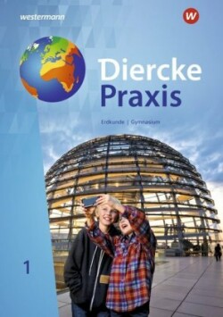 Diercke Praxis SI Arbeits- und Lernbuch - Ausgabe 2019 für Gymnasien in Nordrhein-Westfalen G9, m. 1 Beilage. Bd.1