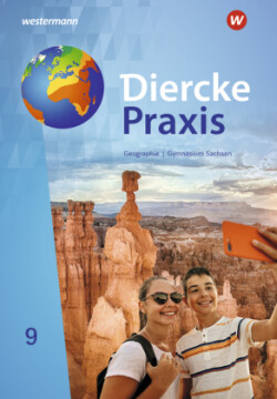 Diercke Praxis SI - Ausgabe 2019 für Gymnasien in Sachsen, m. 1 Beilage