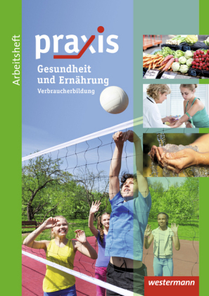 Ernährung und Gesundheit: Verbraucherbildung