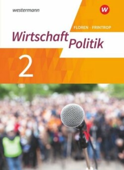 Wirtschaft - Politik - Arbeitsbücher für Gymnasien (G9) in Nordrhein-Westfalen - Neubearbeitung, m. 1 Beilage