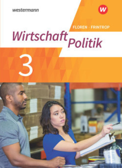 Wirtschaft - Politik - Arbeitsbücher für Gymnasien (G9) in Nordrhein-Westfalen - Neubearbeitung