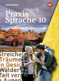 Praxis Sprache - Ausgabe 2016 für Bayern, m. 1 Beilage