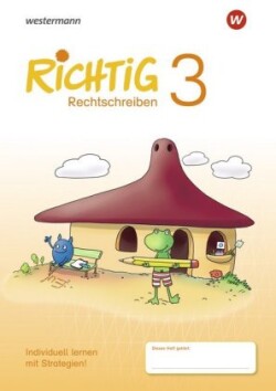 RICHTIG Rechtschreiben - Ausgabe 2018