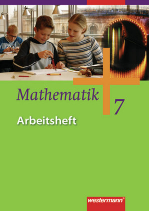 Mathematik - Allgemeine Ausgabe 2006 für die Sekundarstufe I