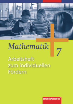 Mathematik - Allgemeine Ausgabe 2006 für die Sekundarstufe I