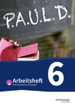 P.A.U.L. D. - Persönliches Arbeits- und Lesebuch Deutsch - Für Gymnasien und Gesamtschulen - Bisherige Ausgabe, m. 1 Beilage