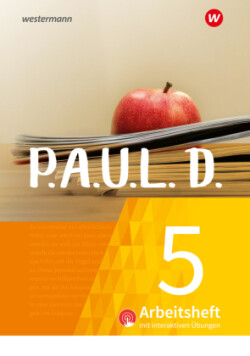 P.A.U.L. D. - Persönliches Arbeits- und Lesebuch Deutsch - Für Gymnasien und Gesamtschulen - Neubearbeitung, m. 1 Beilage