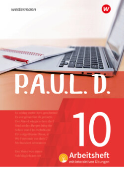 P.A.U.L. D. - Persönliches Arbeits- und Lesebuch Deutsch - Für Gymnasien und Gesamtschulen - Neubearbeitung, m. 1 Beilage