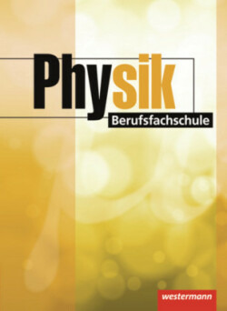 Physik Berufsfachschule, m. 1 Beilage