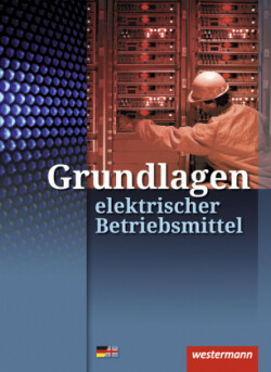 Grundlagen elektrischer Betriebsmittel