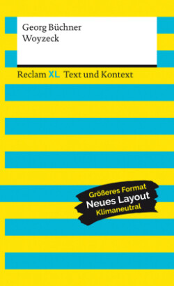 Woyzeck - Literatur für das Abitur 2023-25 - Drama über die Geschichte des Soldaten Woyzeck - Mit umfangreichem Materialanhang - Reclam