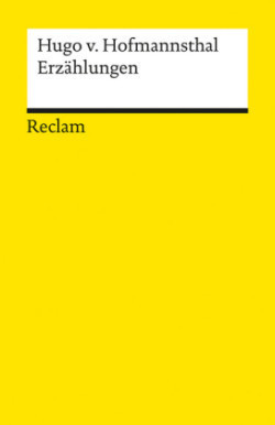 Erzählungen. Textausgabe mit editorischer Notiz, Literaturhinweisen und Nachwort