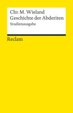 Geschichte der Abderiten. Studienausgabe