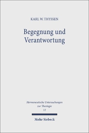 Begegnung und Verantwortung