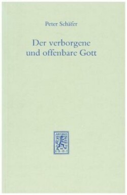 Der verborgene und offenbare Gott