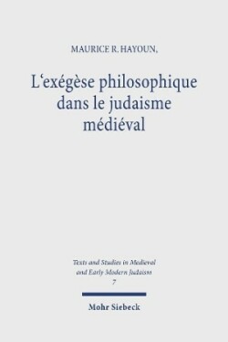 L'exégèse philosophique dans le judaisme médiéval