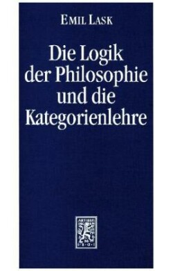 Die Logik der Philosophie und die Kategorienlehre