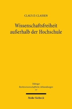 Wissenschaftsfreiheit außerhalb der Hochschule