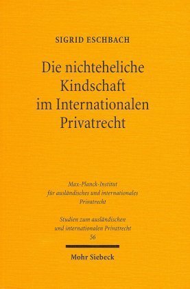 Die nichteheliche Kindschaft im Internationalen Privatrecht