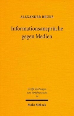 Informationsansprüche im Medienpersönlichkeitsrecht