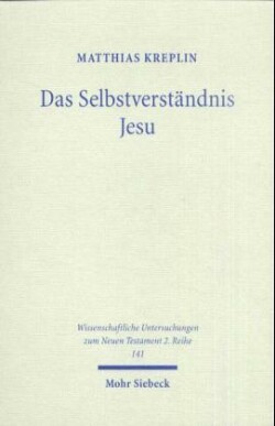 Das Selbstverständnis Jesu