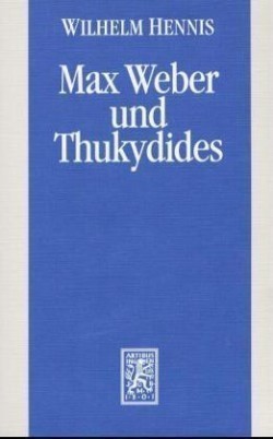 Max Weber und Thukydides