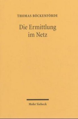 Die Ermittlung im Netz