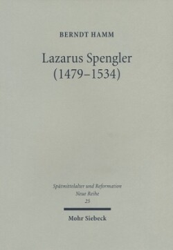 Lazarus Spengler (1479-1534)