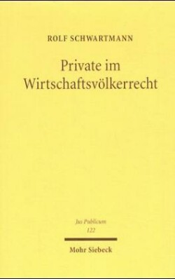 Private im Wirtschaftsvölkerrecht