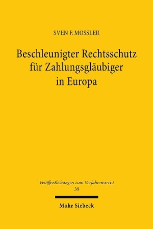 Beschleunigter Rechtsschutz für Zahlungsgläubiger in Europa