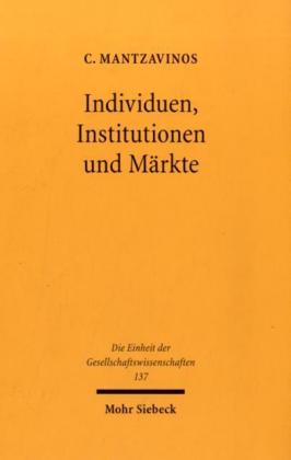 Individuen, Institutionen und Märkte