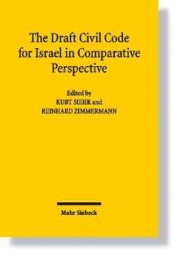 Draft Civil Code for Israel in Comparative Perspective