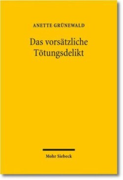 Das vorsätzliche Tötungsdelikt